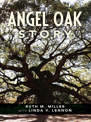cover image of The Angel Oak Story